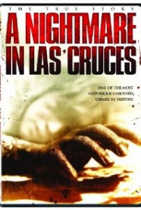 A Nightmare in Las Cruces (2011)