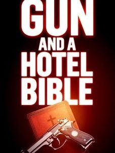 Gun-and-a-Hotel-Bible-2021-min-min