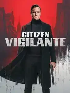 Citizen Vigilante 2026